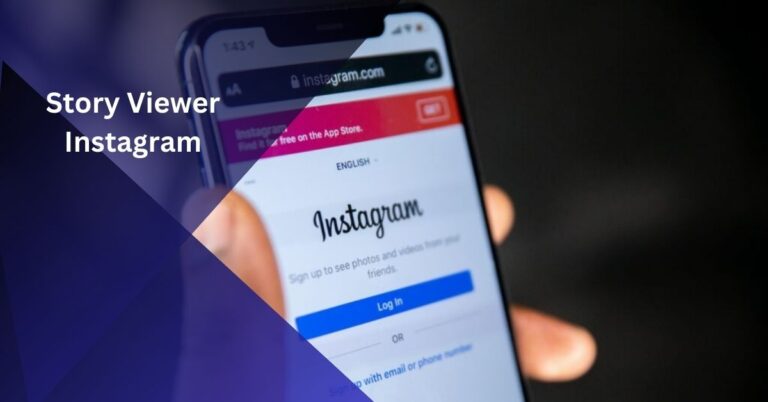 Story Viewer Instagram – The Ultimate Guide to Anonymously Viewing and Downloading Content!